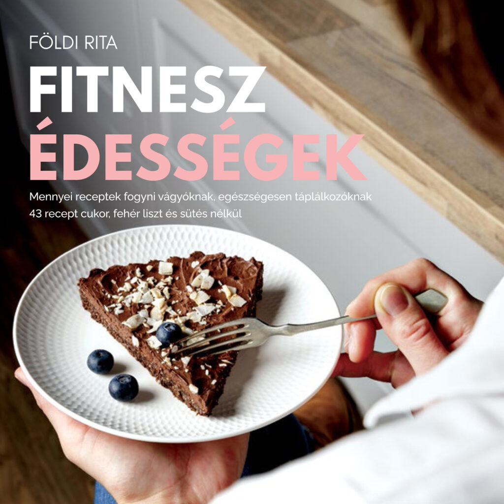 Fitnesz Édességek könyv borító - cukormentes sütemények