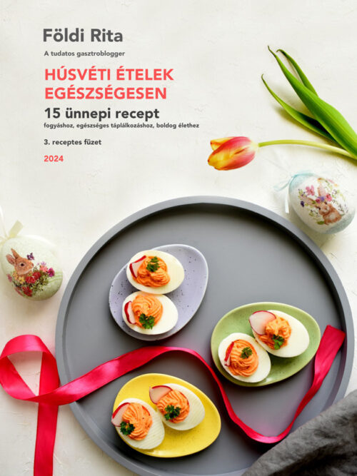 Húsvéti ételek egészségesen